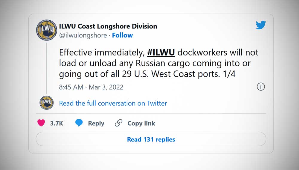 West Coast Dockworkers to Refuse Russian Cargo Effective Immediately