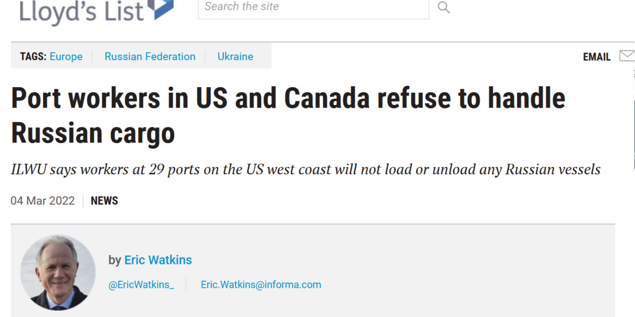 Port workers in US and Canada refuse to handle Russian cargo
